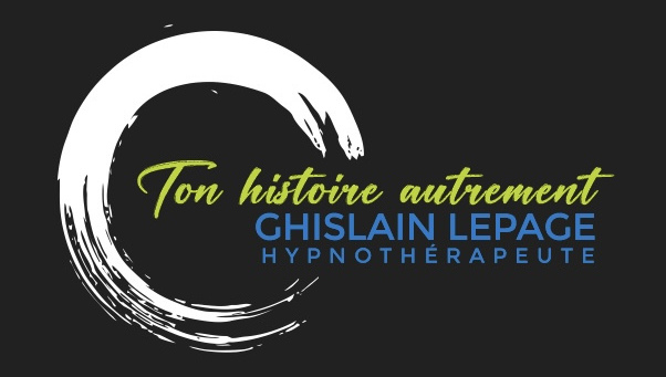 Ghislain Lepage, Hypnothérapeute Ton histoire autrement, Hypnotist in Quebec City